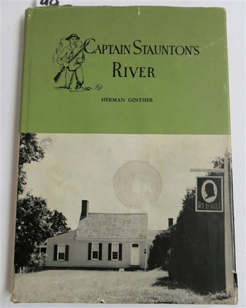 "Captain Stauntons River" by Herman Ginther - Author Signed and Inscribed Hardcover Book with Dust Jacket - Some Additional Writing On First Pages 