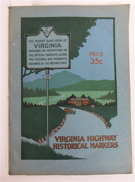 "Virginia Highway Historical Markers" The Tourist Guide Book of Virginia - Third Edition - Fall 1931 - Paperbound Guide Book - Small Tear on Back Cover - Full of Information and Advertisements 