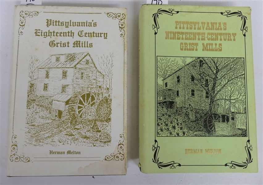 "Pittsylvanias Eighteenth Century Grist Mills" and First Edition "Pittsylvanias Nineteenth Century Grist Mills"  Both By Herman Melton - Author Signed - Hardcover Books with Dust Jackets -Both...