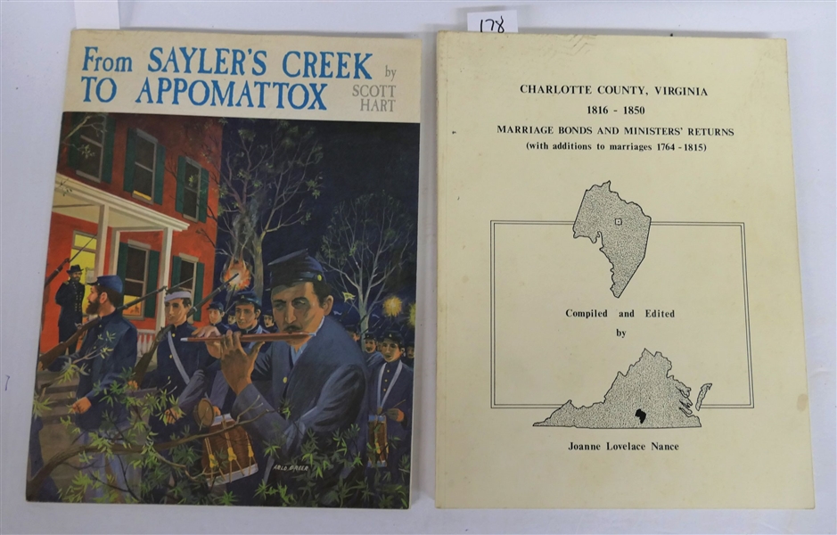 "From Saylers Creek to Appomattox" by Scott Hart - Paperbound and "Charlotte County, Virginia 1816 - 1850 Marriage Bonds and Ministers Returns (With Additions to Marriages 1764-1815" Compiled and...