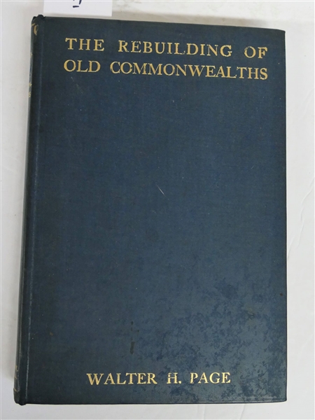 "The Rebuilding of Old Commonwealths" by Walter H. Page 1902 Edition - Gift From the Author to Eggleston 6/19/02  -Hardcover Book - With Notations From Eggleston 