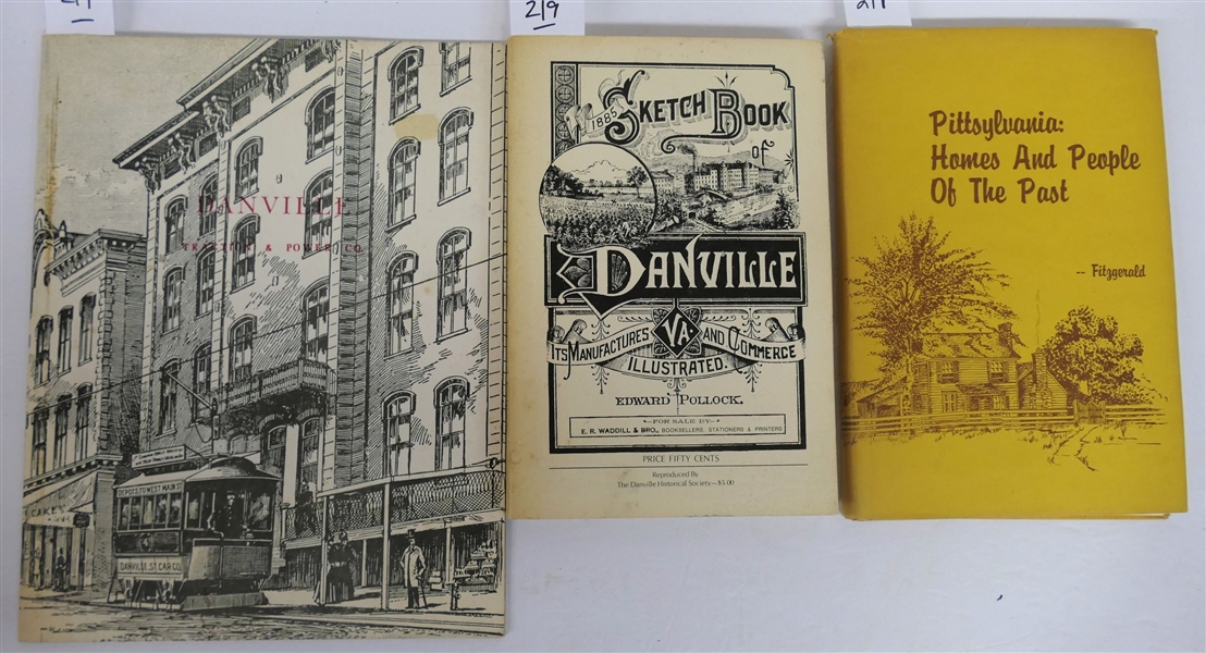 "1885 Sketch Book of Danville VA - Its Manufactures and Commerce" by Edward Pollock - Reproduced by The Danville Historical Society - Numbered 1147/2000, "Pittsylvania: Homes And People Of The...