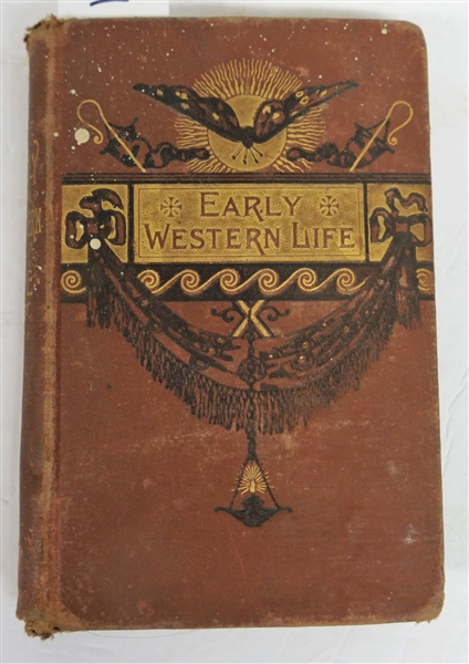 "Early Western Life" by Mrs. J.B. Rideout - 1887 - Stamped Eliot Church Sunday School Newton - Hardcover Book - Some Spine Separation 