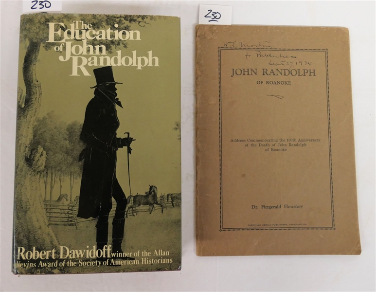 "The Education of John Randolph" by Robert Davidoff - First Edition Hardcover with Dust Jacket and "John Randolph of Roanoke" by Dr. Fitzgerald Flournoy - Booklet - 1934 Written on Front