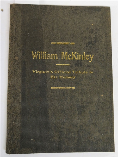 "Action of the Constitutional Convention of Virginia Following The Wounding and Death of President McKinley September, 1901" J.P Bell Company, Printers, and Binders 1901 - Hardcover 