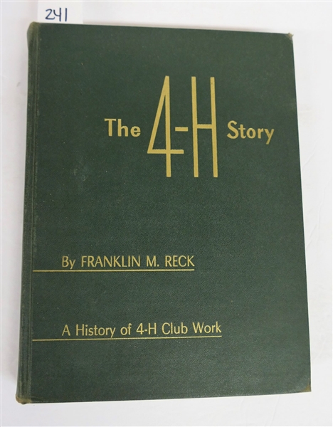 "The 4-H Story" by Franklin M. Reck - A History of 4-H Club Work - 1951 Hardcover Book - With Inscription and Typed Note From Hallie L. Hughes 1952