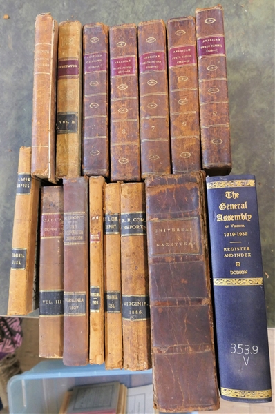 15 Books including "American State Papers" From The Late 1700s - 1800s, Virginia R.R. Reports, Universal Gazette, and The General Assembly 1919-1939 - These Books Were From The Personal  Library...