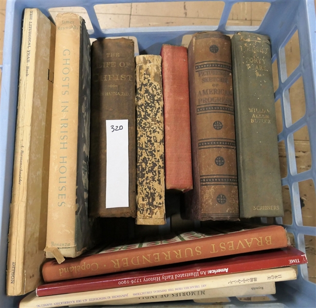 Lot of Books including "Ghosts in Irish Houses" "Bravest Surrender" "Picturesque Sketches of American Progress" "America An Illustrated Early History 1776-1900" "Memories of India" "Art Treasures...