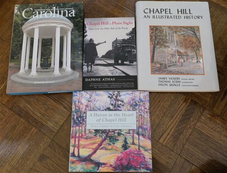 4 Chapel Hill / North Carolina Books including "A Haven in the Heart of Chapel Hill" "Chapel Hill An Illustrated History" "Photographs From The First State University - Carolina" "Chapel Hill in...