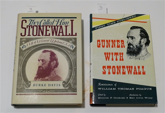 "They Called Him Stonewall - A Life of Lt. General T.J. Jackson C.S.A." by Burke Davis 1988 Printing and "Gunner with Stonewall Reminiscences of William Thomas Poague" First Time Published - 1987 -...