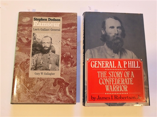 "Stephen Dodson Ramseur - Lees Gallant General" by Gary W. Gallagher and "General A.P. Hill - The Story of a Confederate Warrior" by James I Robertson, Jr. - First Edition - Both Hardcover Books...