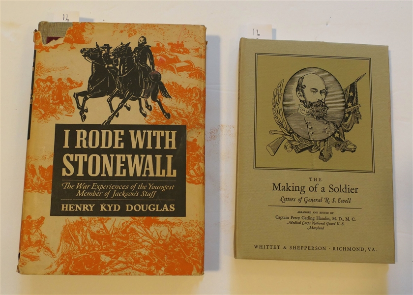 The Making of a Soldier - Letters of General R.S. Ewell Arranged and Edited by Captain Percy Gatling Hamlin, M.D., M.C - 1935 Hardcover Book with Dust Jacket and "I Rode with Stonewall - The War...