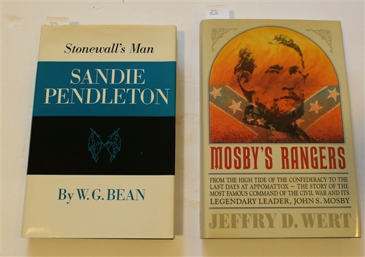 "Stonewalls Man Sandie Pendleton" by W.G. Bean 1987 Reprint - Hardcover Book with Dust Jacket and "Mosbys Rangers" by Jeffry D. Wert - Published in 1990