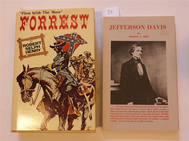 First With The Most Forrest by Robert Selph Henry - Broadfoot Publishing Company 1987 - Hardcover Book with Dust Jacket and "Jefferson Davis" By Herman S. Frey - Revised Second Printing of 10,000...