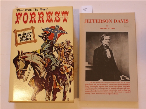 First With The Most Forrest by Robert Selph Henry - Broadfoot Publishing Company 1987 - Hardcover Book with Dust Jacket and Jefferson Davis By Herman S. Frey - Revised Second Printing of 10,000...