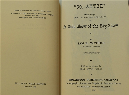 If It Takes All Summer - The Battle of Spotsylvania by William D. Matter - Published 1988 University of North Carolina Press and CO. Aytch  - A Side Show of the Big Show by Sam R. Watkins,...