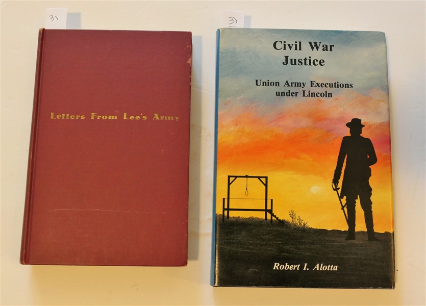 Letters From Lees Army Compiled by Susan Leigh Blackford - Published by Charles Scribners Sons - 1947 - Hardcover and "Civil War Justice - Union Army Executions under Lincoln" by Robert I....