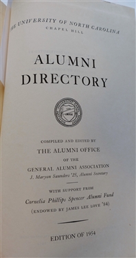University of North Carolina Chapel Hill Alumni Directory Edition of 1954, The Growth of North Carolina by Albert Ray Newsome, Ph.D and Hugh Talmage Lefler, Ph.D, and What The University of...