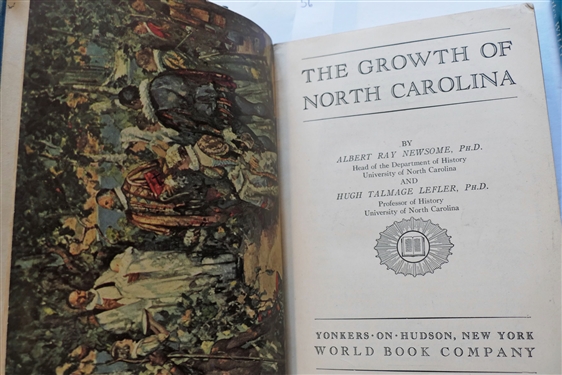 University of North Carolina Chapel Hill Alumni Directory Edition of 1954, The Growth of North Carolina by Albert Ray Newsome, Ph.D and Hugh Talmage Lefler, Ph.D, and What The University of...