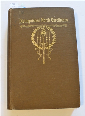 Lives of Distinguished North Carolinians with Illustrations and Speeches Collected and Compiled by W.J. Peele - Raleigh 1898 - Hardcover Book with Gold Lettering