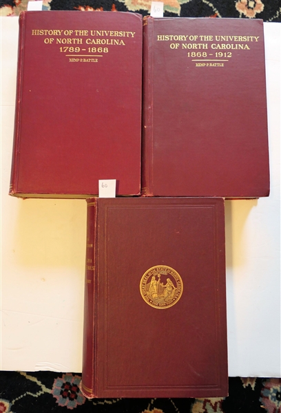 History of the University of North Carolina Volume I 1789 - 1868 and Volume II 1868 - 1912 - By Kemp P. Battle - Printed in 1907 and "Publications of the North Carolina Historical Commission -...