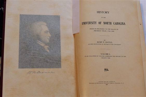 History of the University of North Carolina Volume I 1789 - 1868 and Volume II 1868 - 1912 - By Kemp P. Battle - Printed in 1907 and Publications of the North Carolina Historical Commission -...