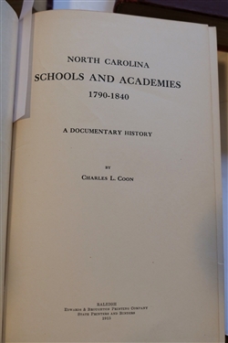 History of the University of North Carolina Volume I 1789 - 1868 and Volume II 1868 - 1912 - By Kemp P. Battle - Printed in 1907 and Publications of the North Carolina Historical Commission -...