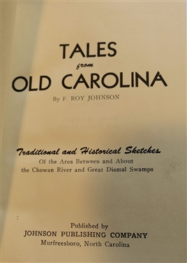 4 Books - The Devil's Tramping Ground and Other North Carolina Mystery Stories by John Harden- 1949 University of North Carolina Press, Tales from Old Carolina by F. Roy Johnson Third Printing...