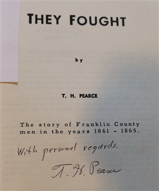 How To Sell A Dead Mule by T.H. Pearce 1971 Author Signed Hardcover Book with Dust Jacket and They Fought by T.H. Pearce - 1969 Author Signed Hardcover Book 