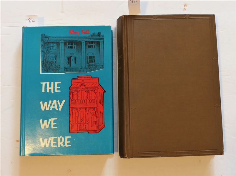 The Life of Zebulon B. Vance by Clement Dowd Published in 1897 Charlotte, NC - Hardcover Book and  "The Way We Were" by Mary Polk - First Edition Hardcover with Dust Jacket