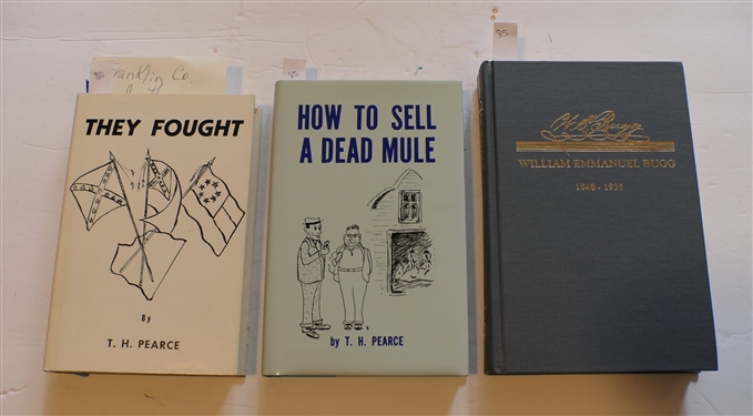 How To Sell A Dead Mule by T.H. Pearce 1971 Author Signed and Inscribed Hardcover Book with Dust Jacket, They Fought by T.H. Pearce - 1969 Author Signed and Inscribed Hardcover Book, and...