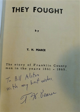 How To Sell A Dead Mule by T.H. Pearce 1971 Author Signed and Inscribed Hardcover Book with Dust Jacket, They Fought by T.H. Pearce - 1969 Author Signed and Inscribed Hardcover Book, and...