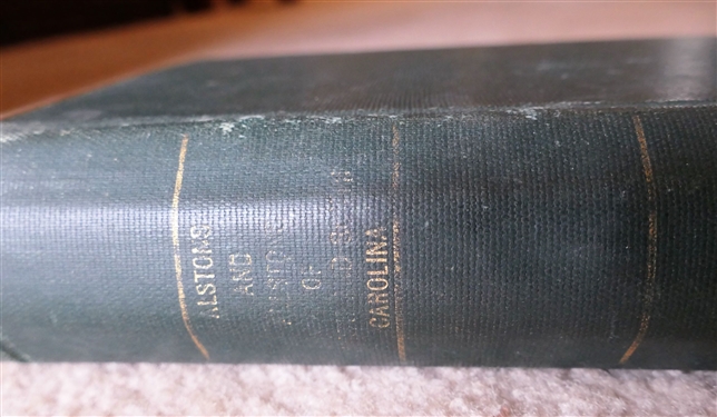 The Alstons and Allstons of North and South Carolina by Joseph A. Groved M.D. - Published in Atlanta, GA 1901 - Some Separation At Spine 