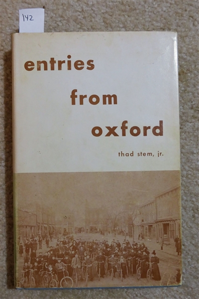 Entries From Oxford by Thad Stem Jr. Hardcover Book with Dust Jacket - Published in 1971 by Moore Publishing Co. Durham, NC