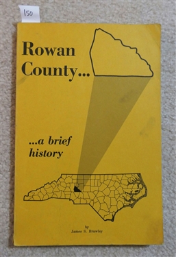 Rowan County?.. A Brief History By James S. Brawley - Paperbound Book Revised in 1977 