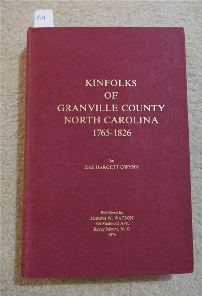 Kinfolks of Granville County North Carolina 1765-1826 by Zae Hargett Gwynn - Published by Joseph W. Watson Rocky Mount, NC 1974 - Hardcover Book with Red Lettering 