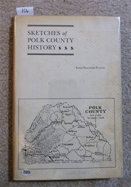 Sketches of Polk County History by Sadie Smathers Patton - Hardcover Book with Dust Jacket - 1976 Reprint 