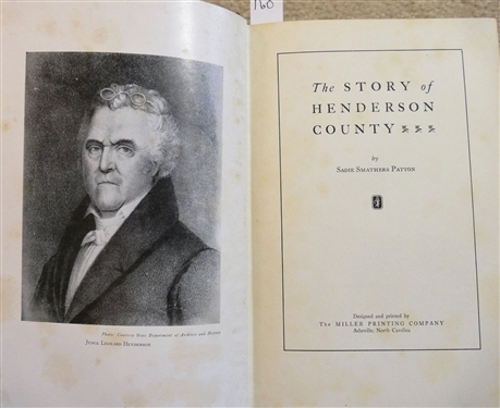 The Story of Henderson County by Sadie Smathers Patton - 1947 Hardcover Book - The Miller Printing Company Asheville, North Carolina 