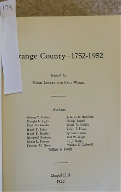 Orange County 1752-1952 Edited by Hugh Lefler and Paul Wager - Hardcover Chapel Hill 1953 First Edition - Printed and Bound by the Orange Printshop, Chapel Hill North Carolina