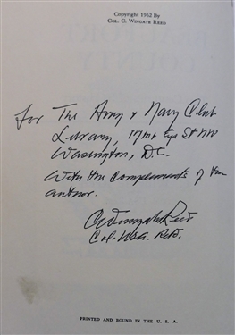Beaufort County - Two Centuries of Its History by C. Wingate Reed - Col. USA Retd. - Author Signed and Inscribed To The Army & Navy Club with Compliments of the Author - Hardcover Book 1962 First...