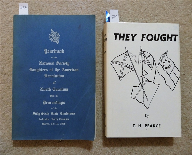 Yearbook of the National Society Daughters of the American Revolution of North Carolina 1956 Paperbound and "They Fought" by T.H. Pearce 1969 Hardcover Book with Dust Jacket 