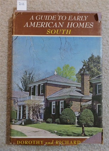 A Guide to Early American Homes South by Dorothy & Richard Pratt - Hardcover Book with Dust Jacket 