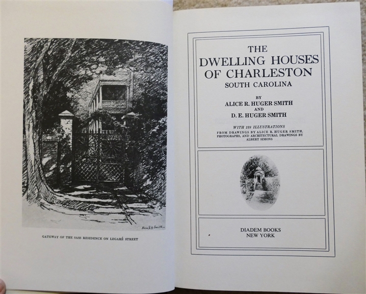 The Dwelling Houses of Charleston South Carolina - A Facsimile of the 1917 Edition by Alice R. Huger Smith and D.E. Huger Smith -  Hardcover Book 