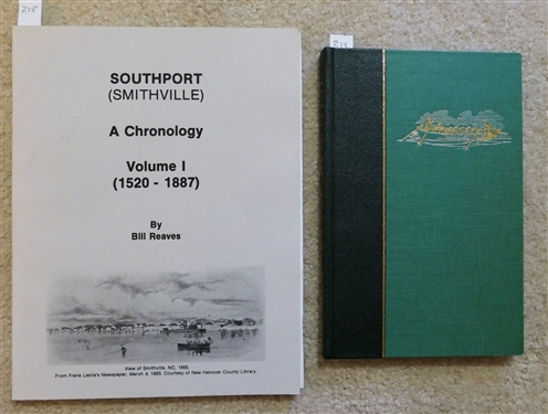 Land by the Roanoke An Album of Mecklenburg County, Virginia Published by Roanoke River Museum - 1976, Hardcover Book and Southport (Smithville) A Chronology Volume I (1520-1887) by Bill Reaves...