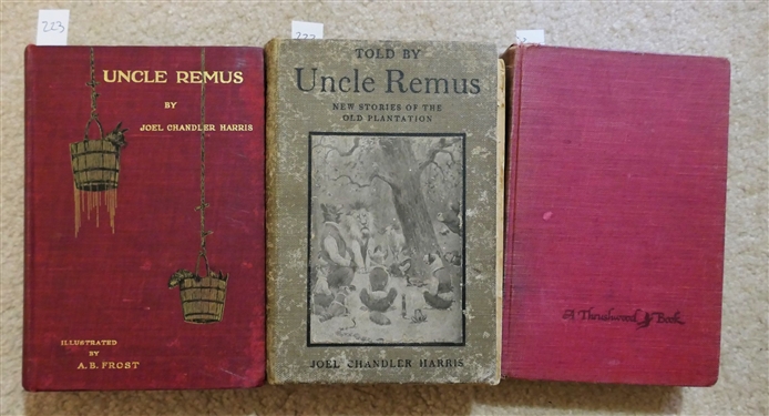 3 - Uncle Remus Books by Joel Chandler Harris - Uncle Remus His Songs and His Sayings 1906, Told By Uncle Remus New Stories of the Old Plantation - Spine Is Separating, and Uncle Remus His...