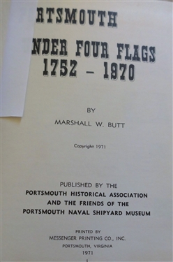 Portsmouth Under Four Flags 1752-1970 by Marshall Butt Published by the Portsmouth Historical Association? 1971, Hardcover, Portsmouth Island With A Soul by Dorothy Byrum Bedwell - Paperbound,...