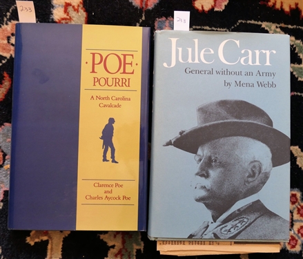 Poe - Pourri - A North Carolina Cavalcade by Clarence Poe and Charles Aycock Poe - Hardcover Book with Dust Jacket and Jule Carr - General Without An Army by Mena Webb - Author Signed First...