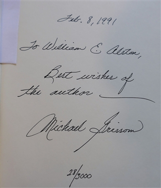  The Last Rebel Yell by Michael Andrew Grissom - Author Signed, Inscribed to William Alston and Numbered 28/3000 Hardcover Book and The Day the Black Rain Fell by W.F. Shelton - 1984 Louisburg, NC