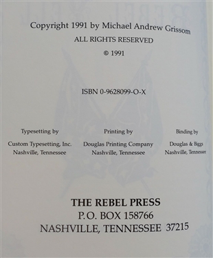  The Last Rebel Yell by Michael Andrew Grissom - Author Signed, Inscribed to William Alston and Numbered 28/3000 Hardcover Book and The Day the Black Rain Fell by W.F. Shelton - 1984 Louisburg, NC