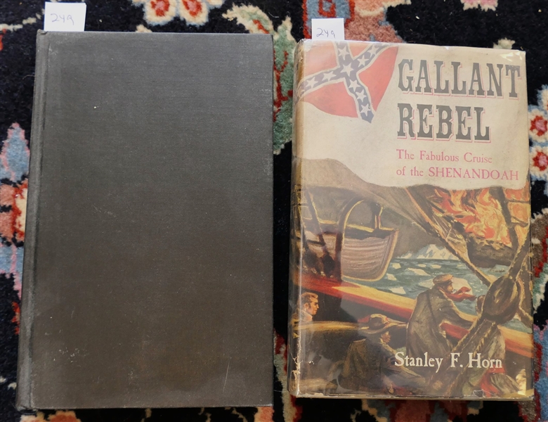 Gallant Rebel - The Fabulous Cruise of the Shenandoah by Stanley F. Horn - 1947 Hardcover Book with Dust Jacket and "Steam Navigation in Virginia and North Eastern North Carolina Waters...